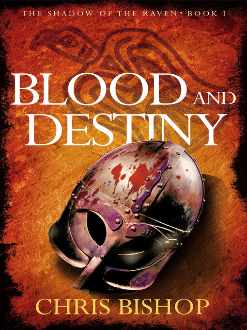 Title details for Blood and Destiny by Chris Bishop - Available